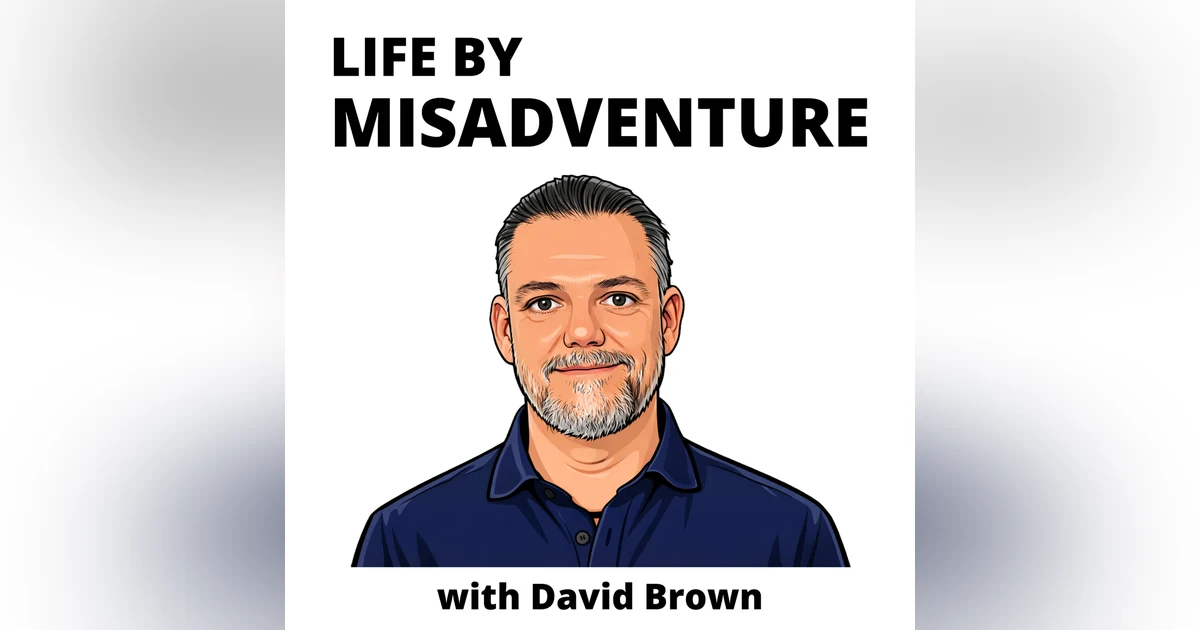 Welcome to the Life by Misadventure Podcast (May Contain Strong Opinions and Mild Regret)