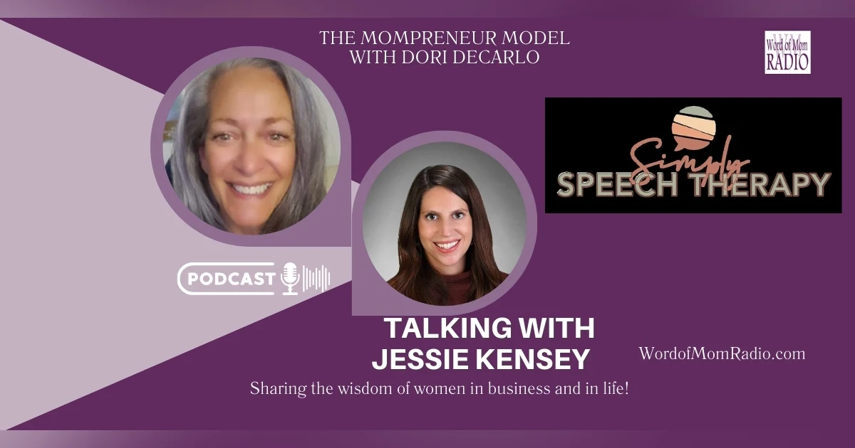 Jessie Kensey on The Mompreneur Model with Dori DeCarlo