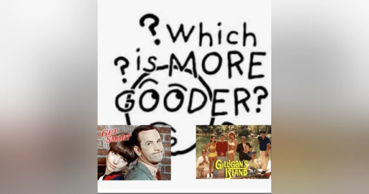 Get Smart Vs. Gilligan's Island