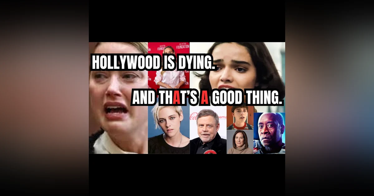 FDTC 165 Hollywood is DYING. And that's a GOOD THING.