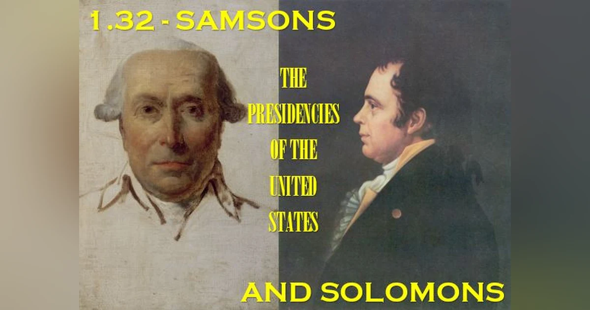 1.32 – Samsons and Solomons