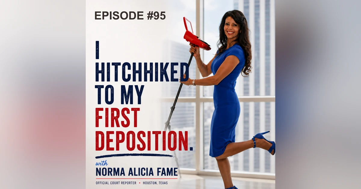 95 | Norma Alicia Thieme: 42 Years of Court Reporting