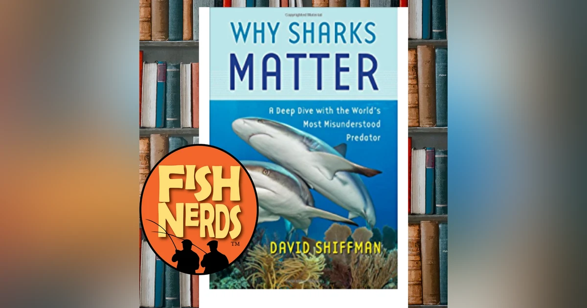 WHY SHARKS MATTER DR DAVID SHIFFMAN