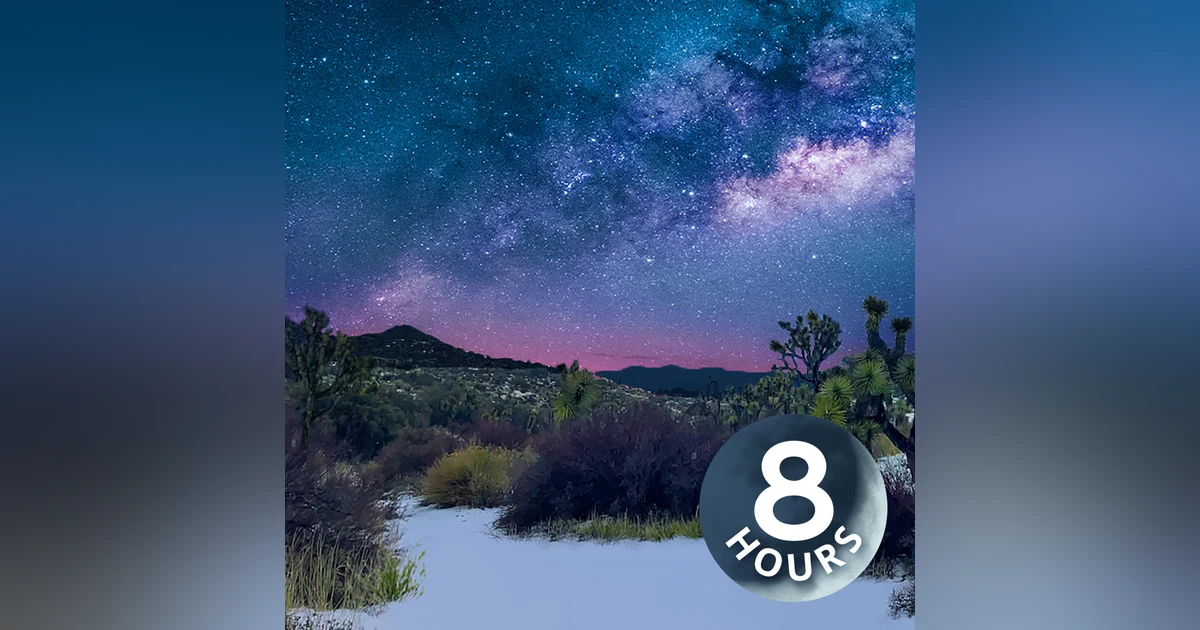 White Noise for Sleep & Starry Nights Out In the Desert 8 Hours