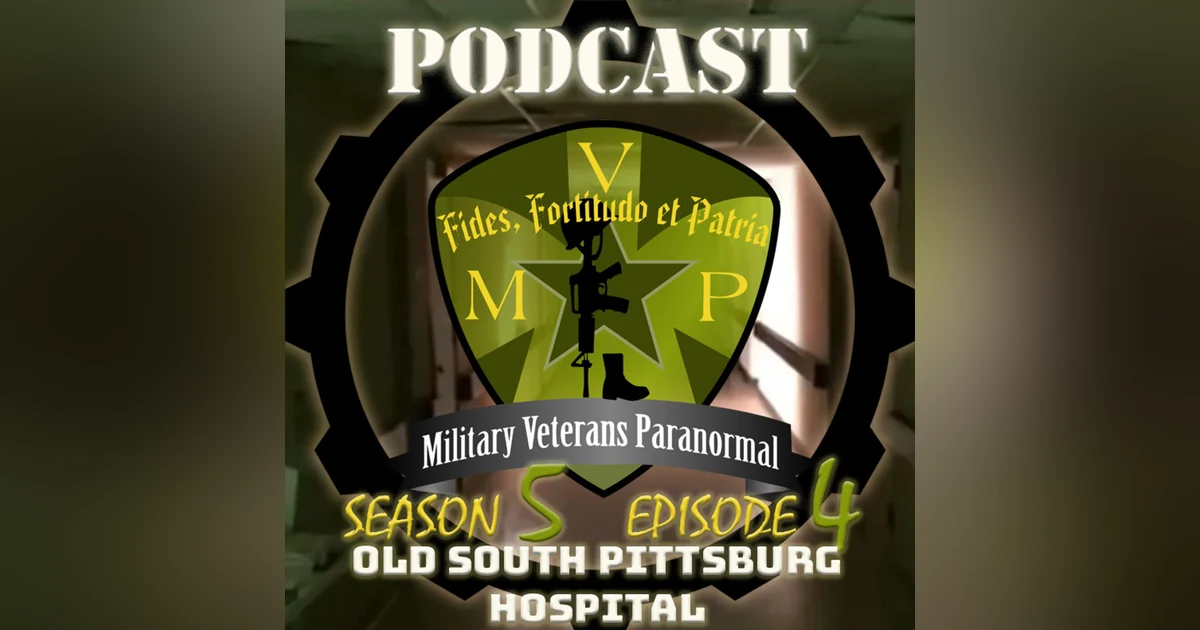 Old South Pittsburg Hospital - MVP S5 E4