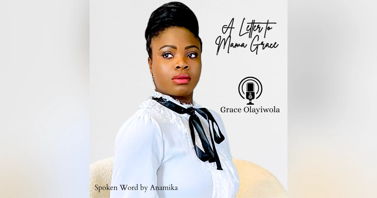 A Letter to Mama Grace