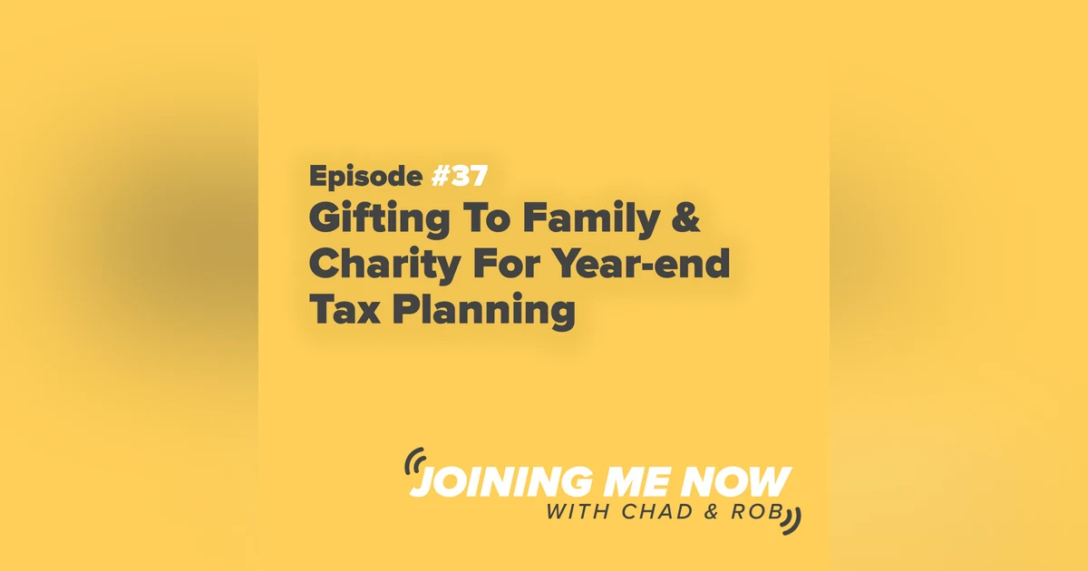 Gifting To Family & Charity For Year-end Tax Planning