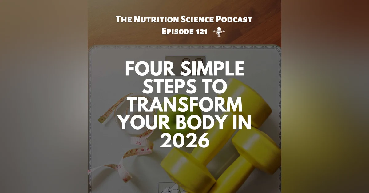 Four Simple Steps to Transform Your Body In 2026