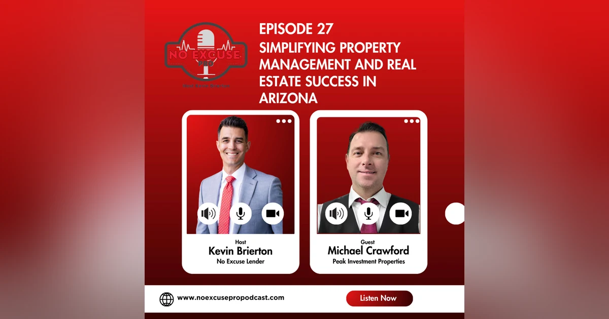 Episode 27: Simplifying Property Management and Real Estate Success in Arizona