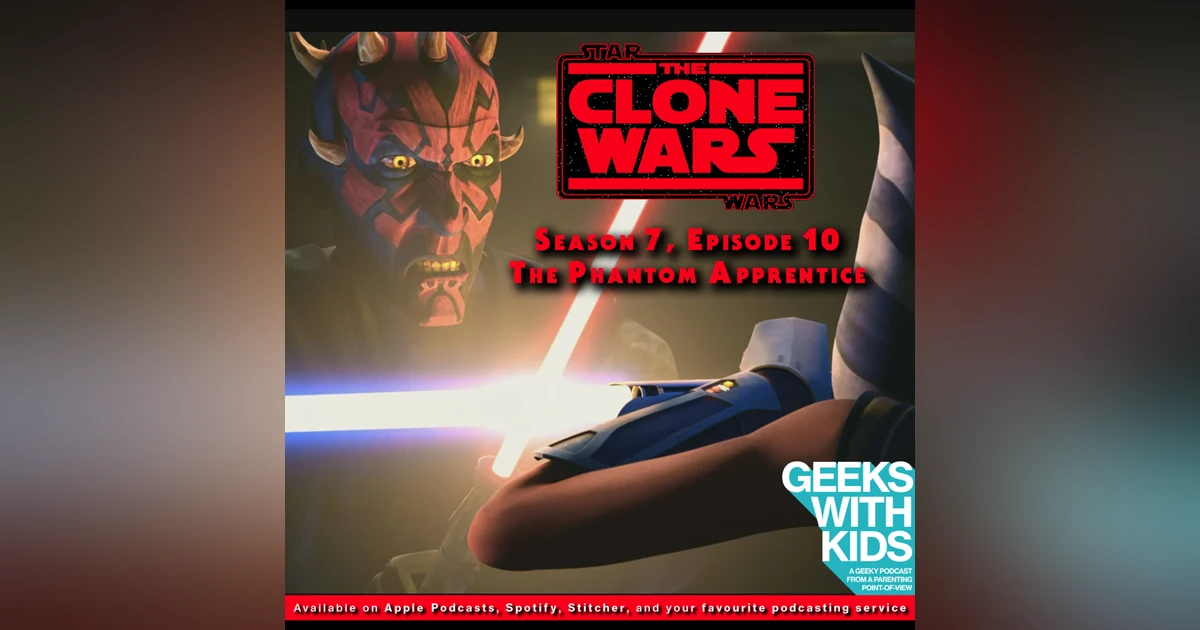 BONUS - The Geeks React to "Star Wars: Clone Wars" S07E10 - The Phantom Apprentice