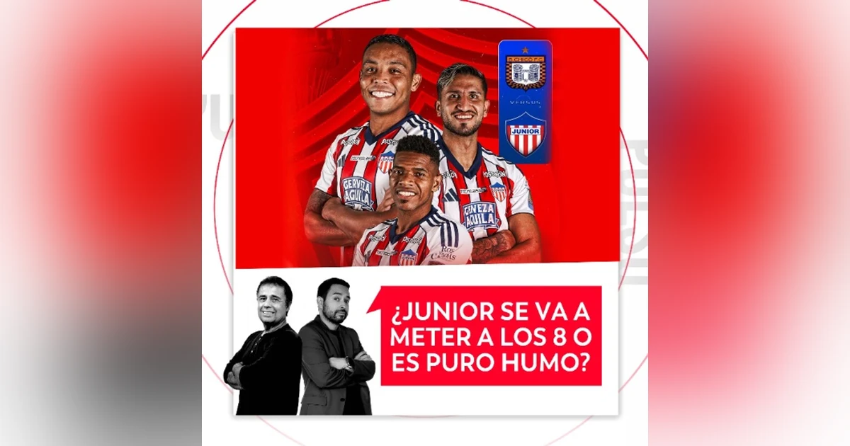 ¿Junior se va a meter a los 8 o es puro humo? El Pulso del Fútbol, 27 de octubre de 2026