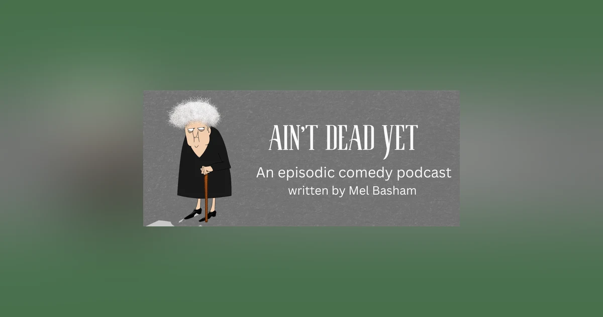 Ain't Dead Yet