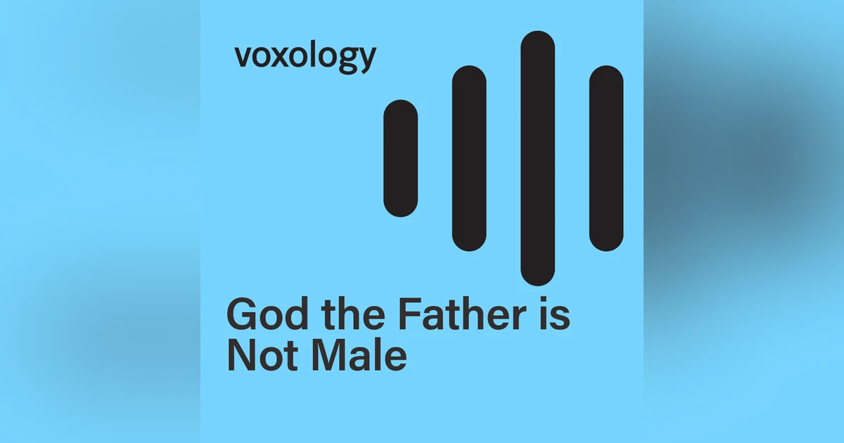 God the Father is Not Male