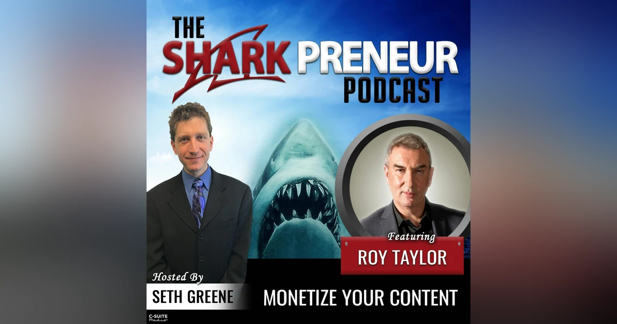 923: Monetize Your Content with Roy Taylor