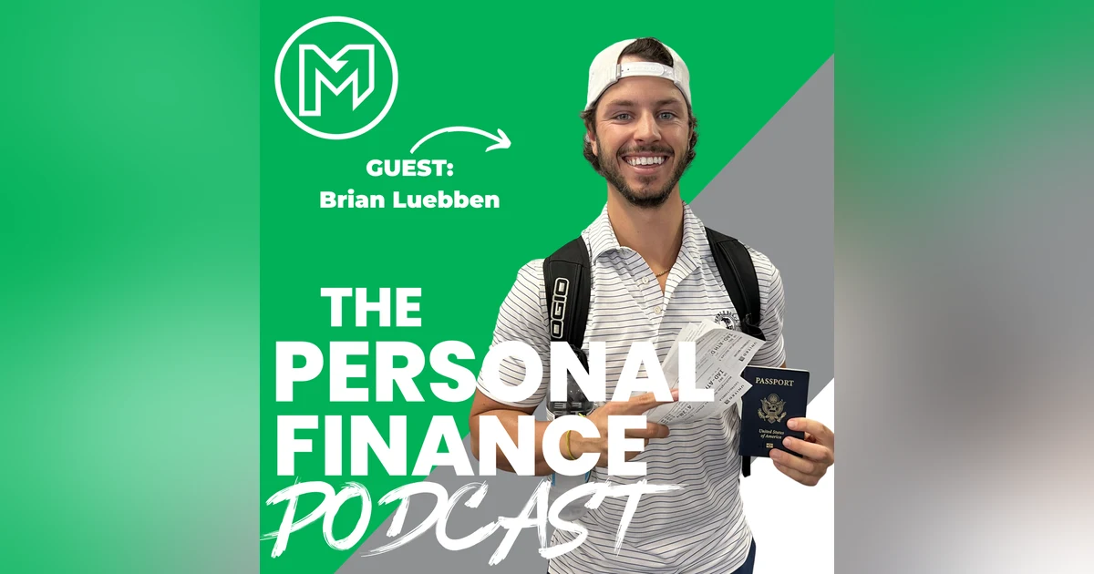 How to Quit Your Job and Travel The World with Brian Luebben