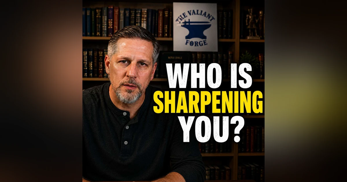 Am I Becoming the Man God Wants Me to Be?