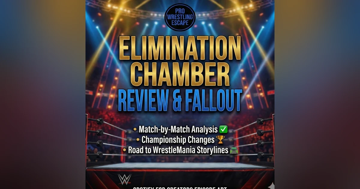 WWE Elimination Chamber 2026 Review: WrestleMania 42 Main Events & Full Card Fallout