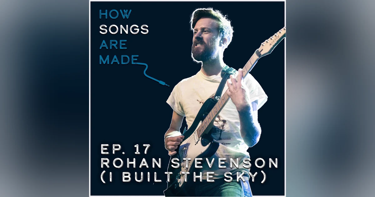 Rohan Stevenson (I Built The Sky)