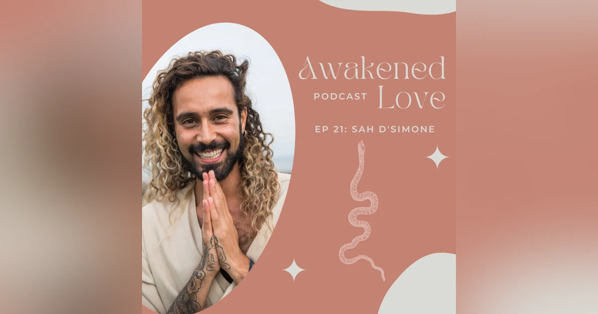 Angel with Sah D'Simone on Awakened Love & Forgiving Those Who Have Hurt Us.