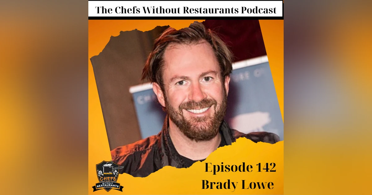 Taste Network's Brady Lowe - The Future of Food Events, and the Rise and Fall of Cochon 555