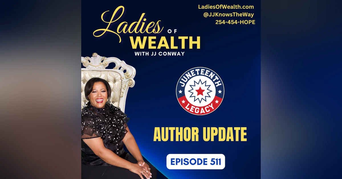 Episode 511: Juneteenth Author Update