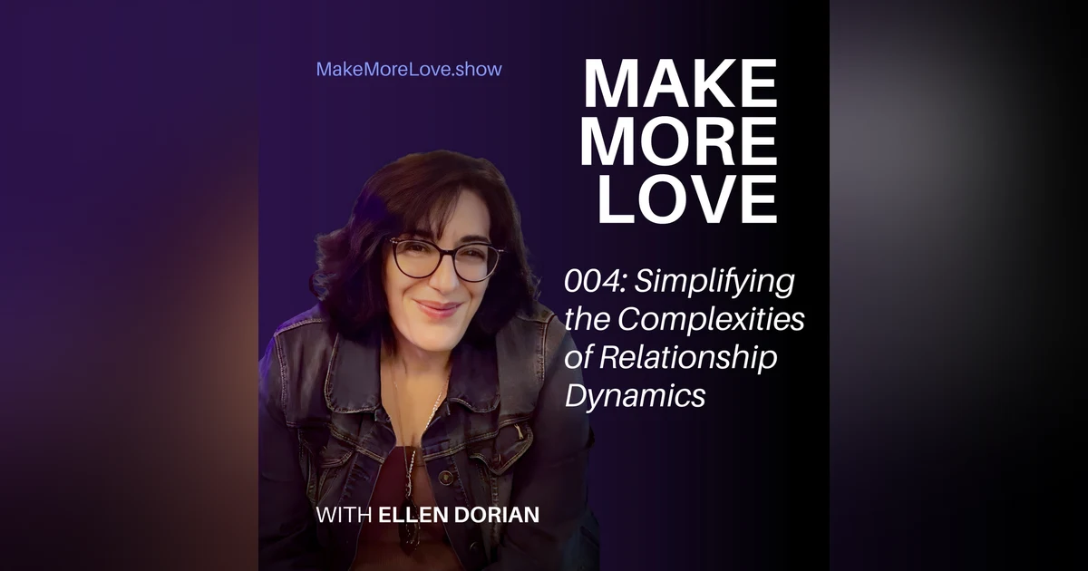 4: Simplifying Complex Relationship Dynamics