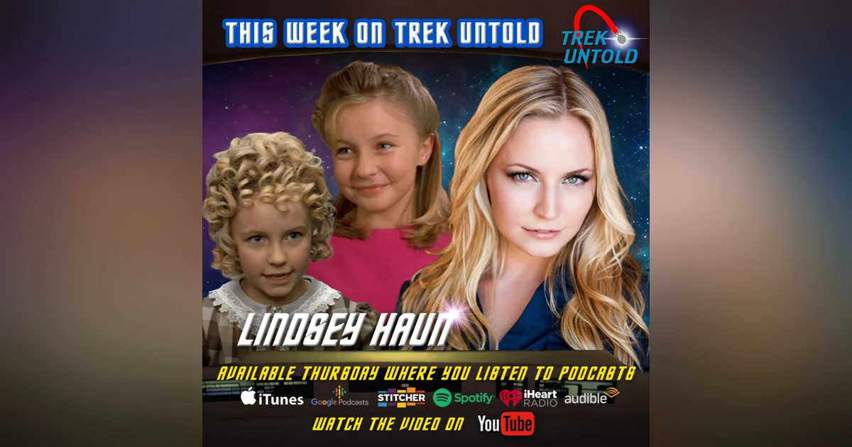 Lindsey Haun's Voyage Through Star Trek, Disney & Hollywood