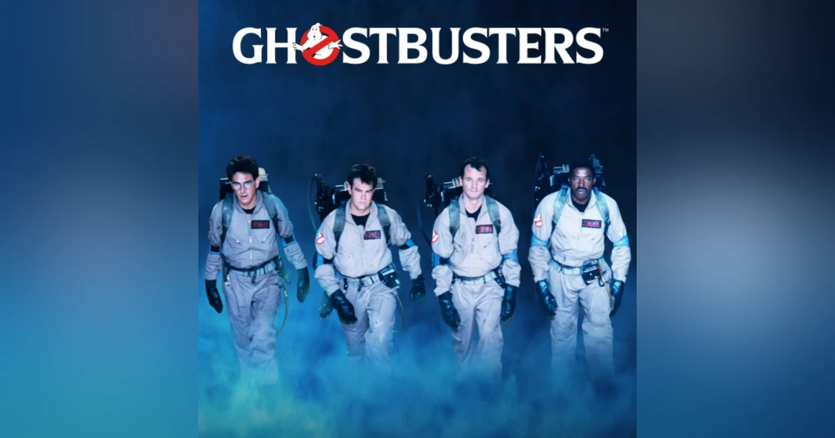 EPISODE 64: GHOSTBUSTERS