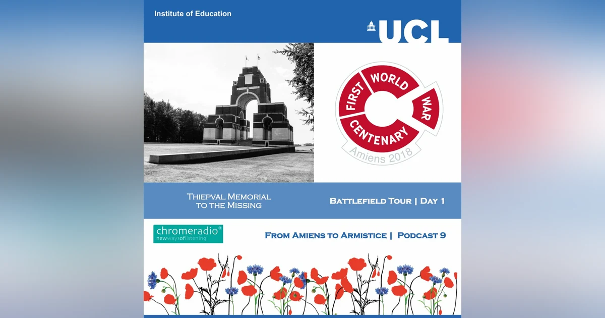 FROM AMIENS TO ARMISTICE 9 | Battlefield Tour Day 1 - Thiepval Memorial to the Missing
