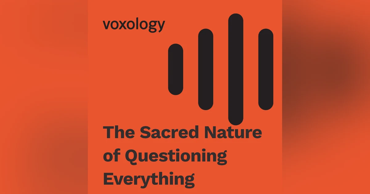 The Sacred Nature of Questioning Everything - Nonference 2025