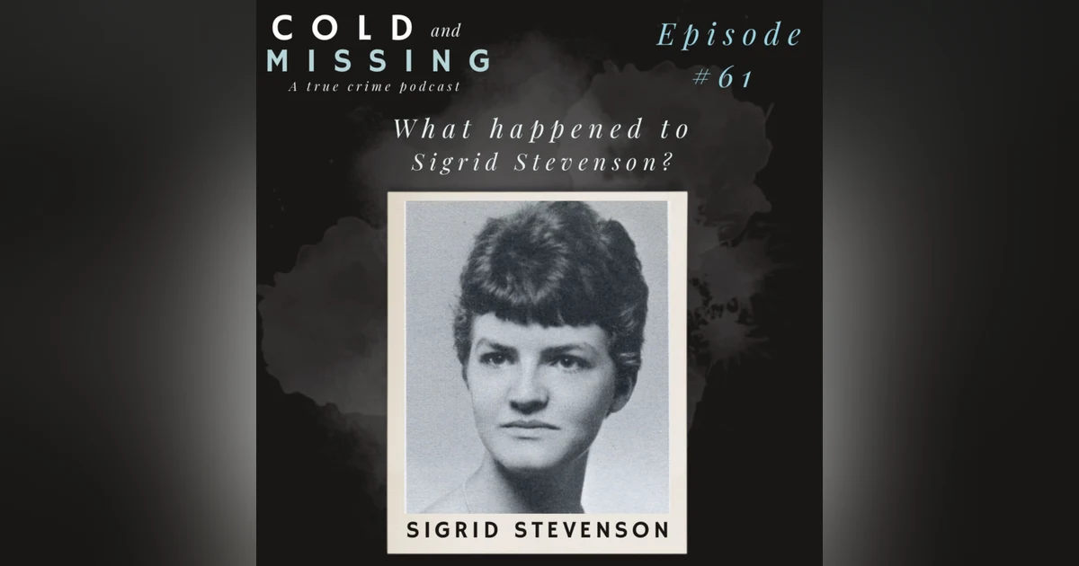 Cold and Missing: Sigrid Stevenson
