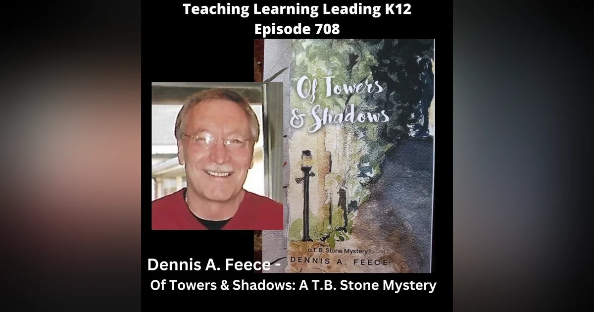 Dennis A. Feece - Of Towers & Shadows: A T.B. Stone Mystery - 708