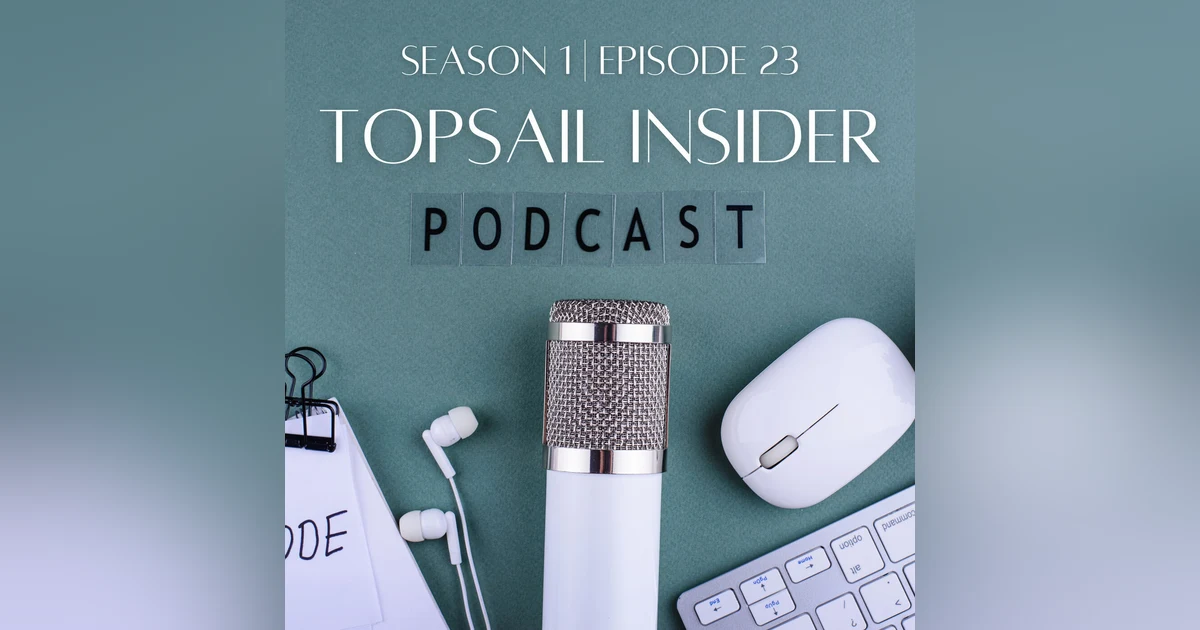 Topsail Insider, LLC!