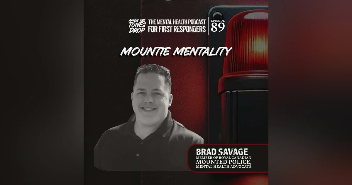 Mountie Mentality: With Brad Savage