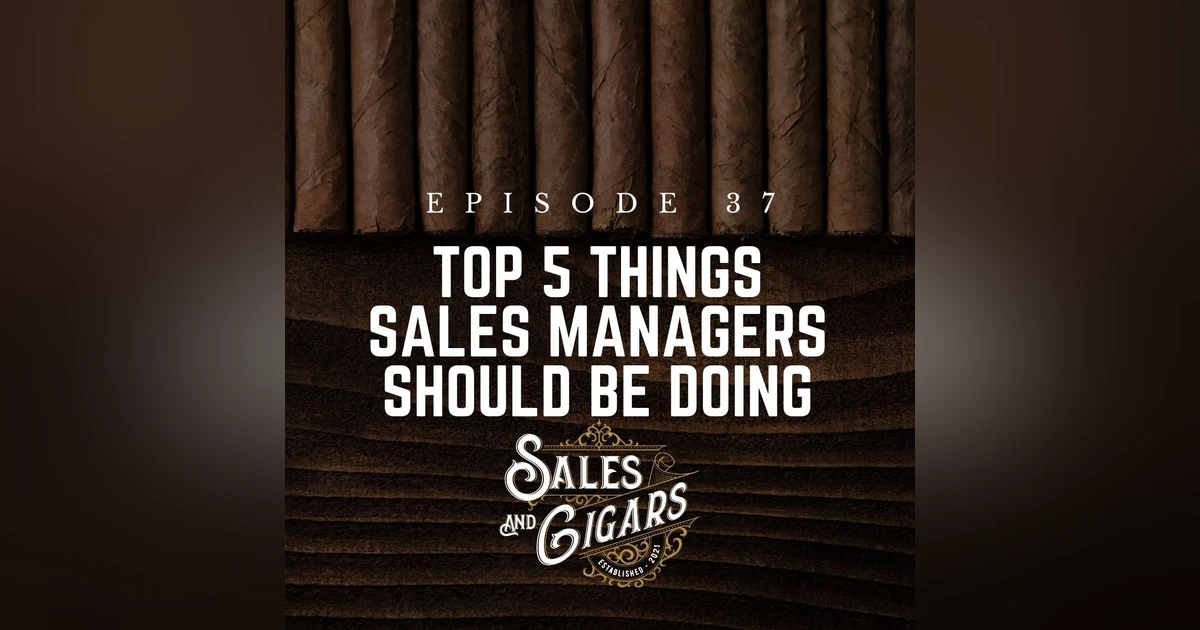 Top 5 Things Sales Managers Should be Doing
