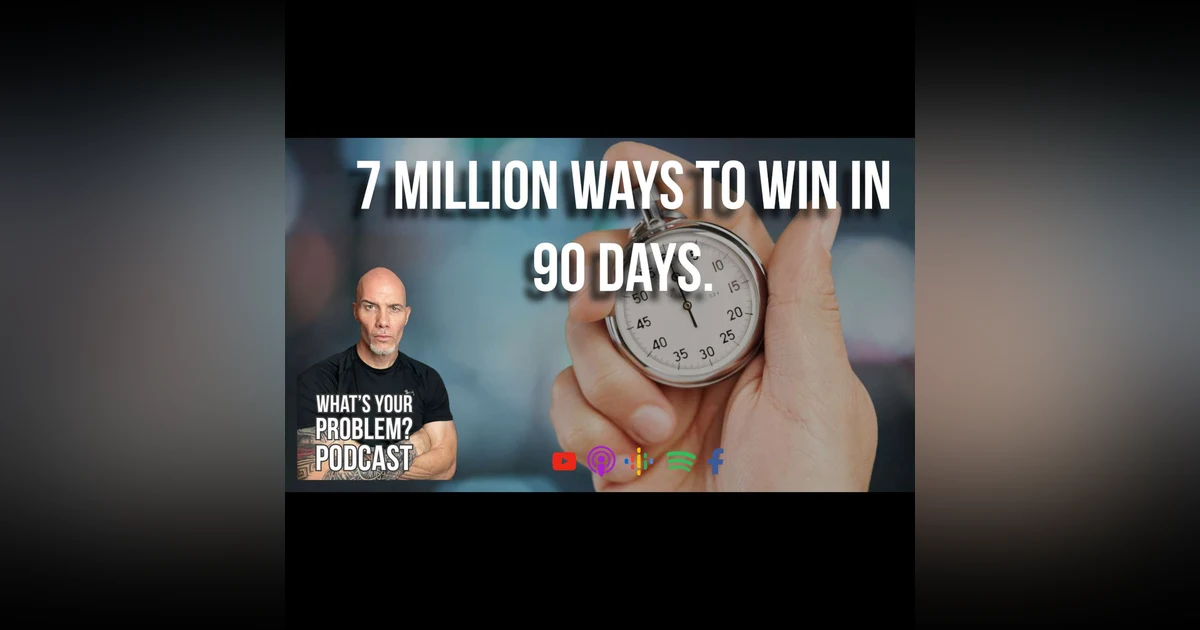 877. 7 million ways to win in 90 days.