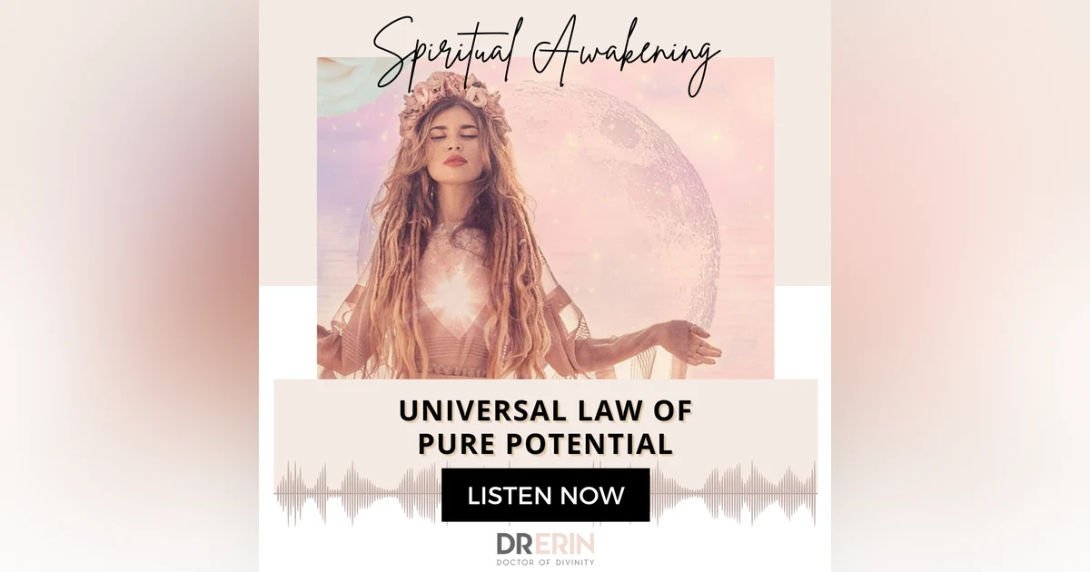 THE LAW OF PURE POTENTIAL {1 OF 52 SERIES}