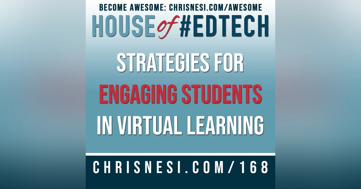 Strategies for Engaging Students in Virtual Learning - HoET168