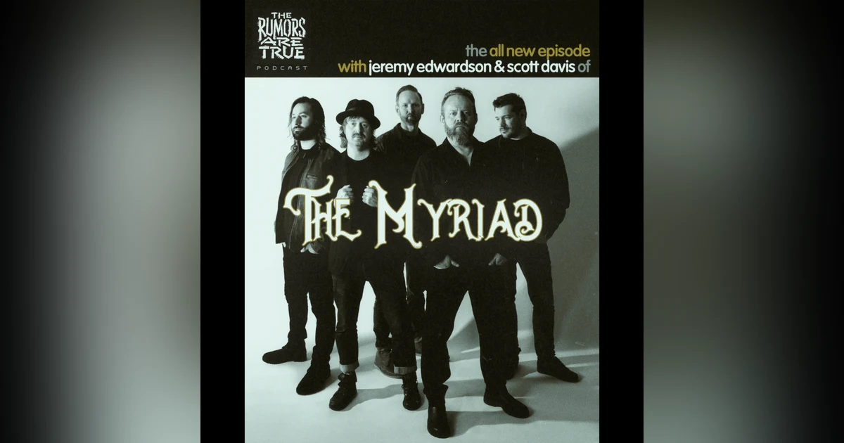 Scott Davis and Jeremy Edwardson (The Myriad)