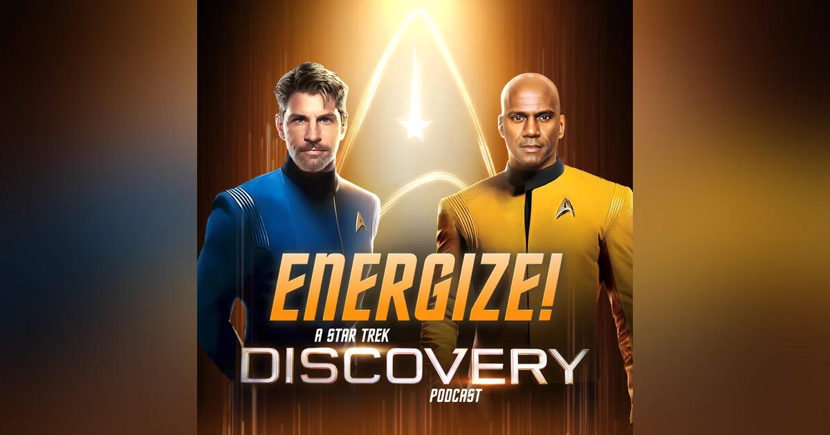Energize: Star Trek Discovery Season 5 Episode#3 "Jinaal"