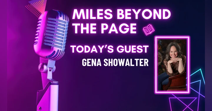 image for Miles Beyond the Page | Gena Showalter