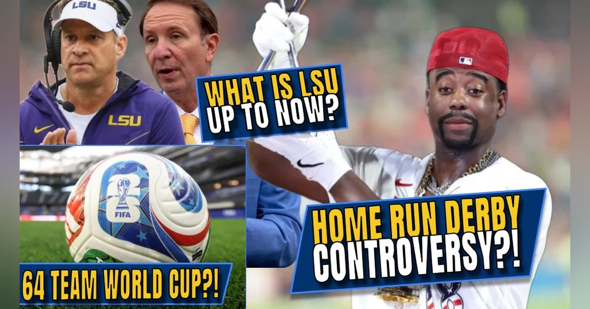 Home Run Derby Controversy | What Is LSU Up To? | FIFA Wants 64 Teams?!