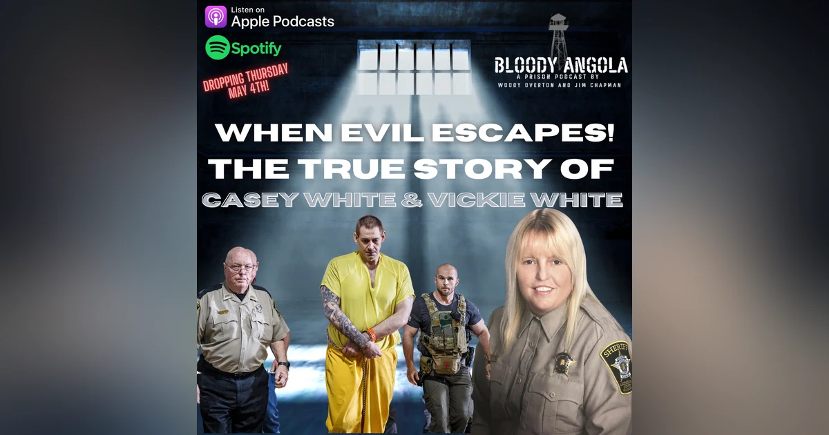 When Evil Escapes | The Crimes of Casey White & Vickie White