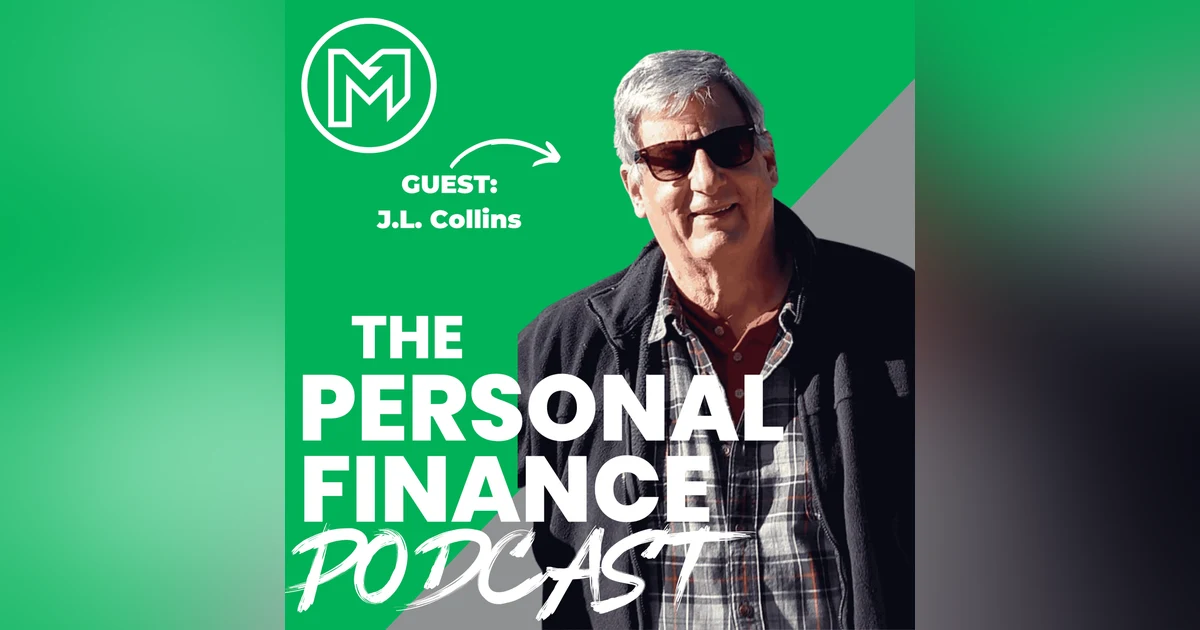 The Simple Path to Wealth (With J.L. Collins)