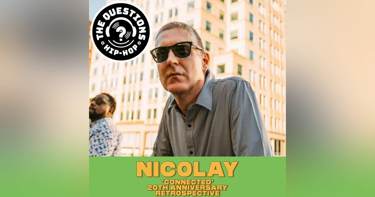 Nicolay - The Foreign Exchange 'Connected' 20th Anniversary Pt 1