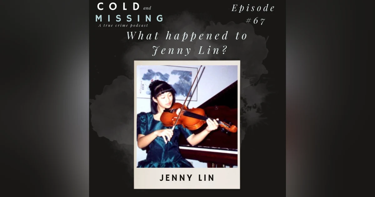 Cold and Missing: Jenny Lin