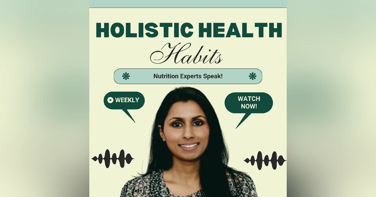 Holistic Health Habits Podcast | Revolutionizing Nutrition With Sustainable Health Options | Corinna Bellizzi