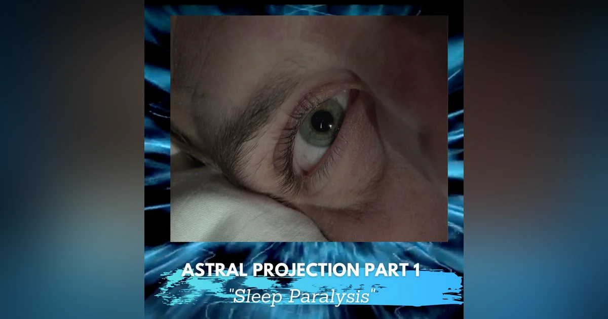 Sleep Paralysis and the Great Buzzing Event
