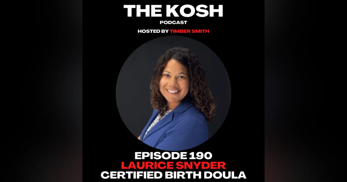 Episode 190: Laurice Snyder - Certified Birth Doula