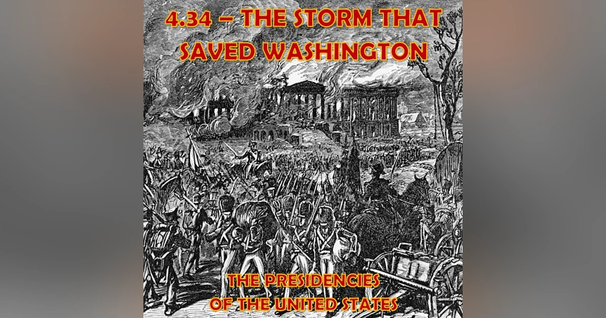 4.34 - The Storm That Saved Washington